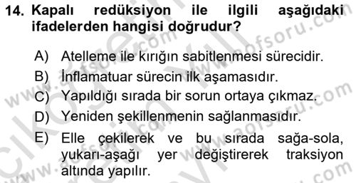 Ortopedik Rehabilitasyon Dersi 2021 - 2022 Yılı Yaz Okulu Sınav Soruları 14. Soru