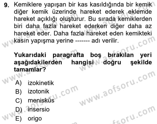 Ortopedik Rehabilitasyon Dersi 2021 - 2022 Yılı Yaz Okulu Sınav Soruları 9. Soru