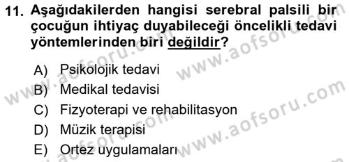 Ortopedik Rehabilitasyon Dersi 2022 - 2023 Yılı (Vize) Ara Sınav Soruları 11. Soru