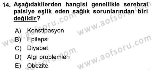 Ortopedik Rehabilitasyon Dersi 2022 - 2023 Yılı (Vize) Ara Sınav Soruları 14. Soru