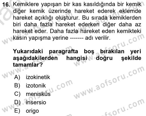 Ortopedik Rehabilitasyon Dersi 2022 - 2023 Yılı (Vize) Ara Sınav Soruları 16. Soru