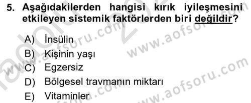 Ortopedik Rehabilitasyon Dersi 2022 - 2023 Yılı (Vize) Ara Sınav Soruları 5. Soru