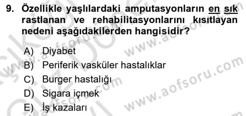 Ortopedik Rehabilitasyon Dersi 2022 - 2023 Yılı (Vize) Ara Sınav Soruları 9. Soru