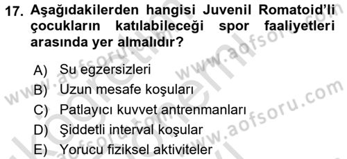 Ortopedik Rehabilitasyon Dersi 2022 - 2023 Yılı (Final) Dönem Sonu Sınav Soruları 17. Soru