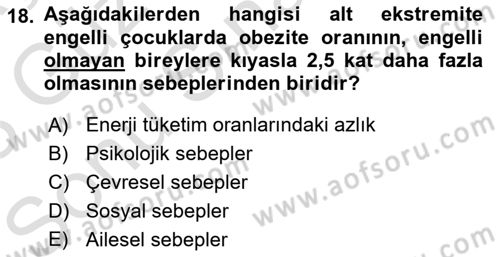 Ortopedik Rehabilitasyon Dersi 2022 - 2023 Yılı (Final) Dönem Sonu Sınav Soruları 18. Soru