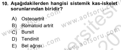 Ortopedik Rehabilitasyon Dersi 2022 - 2023 Yılı Yaz Okulu Sınav Soruları 10. Soru