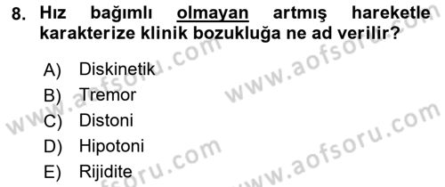Ortopedik Rehabilitasyon Dersi 2022 - 2023 Yılı Yaz Okulu Sınav Soruları 8. Soru