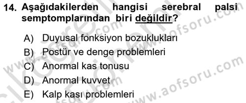 Ortopedik Rehabilitasyon Dersi 2023 - 2024 Yılı (Vize) Ara Sınav Soruları 14. Soru