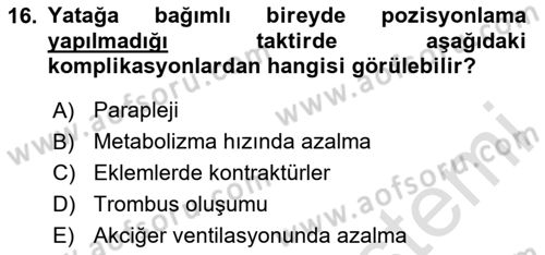 Ortopedik Rehabilitasyon Dersi 2023 - 2024 Yılı Yaz Okulu Sınav Soruları 16. Soru