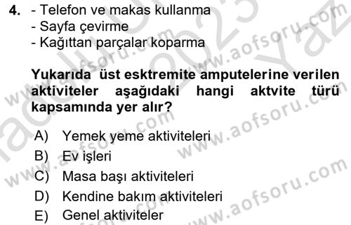 Ortopedik Rehabilitasyon Dersi 2023 - 2024 Yılı Yaz Okulu Sınav Soruları 4. Soru