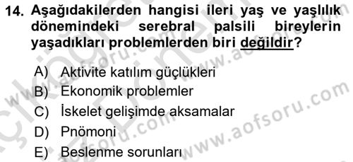 Ortopedik Rehabilitasyon Dersi 2024 - 2025 Yılı (Vize) Ara Sınav Soruları 14. Soru