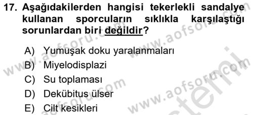 Ortopedik Rehabilitasyon Dersi 2024 - 2025 Yılı (Final) Dönem Sonu Sınav Soruları 17. Soru