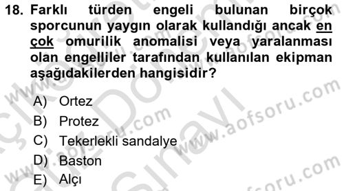 Ortopedik Rehabilitasyon Dersi 2024 - 2025 Yılı (Final) Dönem Sonu Sınav Soruları 18. Soru