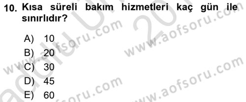 Gelişimsel Yetersizliklerin Bakım ve Rehabilitasyonu Dersi 2018 - 2019 Yılı 3 Ders Sınav Soruları 10. Soru