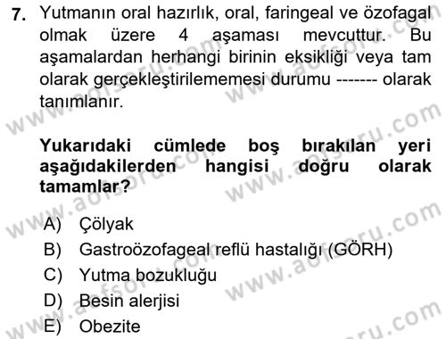 Gelişimsel Yetersizliklerin Bakım ve Rehabilitasyonu Dersi 2018 - 2019 Yılı Yaz Okulu Sınav Soruları 7. Soru