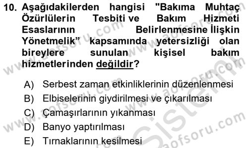 Gelişimsel Yetersizliklerin Bakım ve Rehabilitasyonu Dersi 2020 - 2021 Yılı Yaz Okulu Sınav Soruları 10. Soru