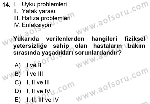 Gelişimsel Yetersizliklerin Bakım ve Rehabilitasyonu Dersi 2020 - 2021 Yılı Yaz Okulu Sınav Soruları 14. Soru