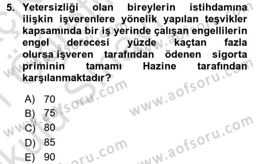 Gelişimsel Yetersizliklerin Bakım ve Rehabilitasyonu Dersi 2020 - 2021 Yılı Yaz Okulu Sınav Soruları 5. Soru