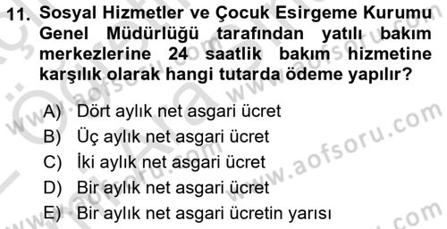 Gelişimsel Yetersizliklerin Bakım ve Rehabilitasyonu Dersi 2021 - 2022 Yılı (Vize) Ara Sınav Soruları 11. Soru