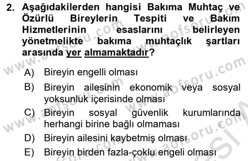 Gelişimsel Yetersizliklerin Bakım ve Rehabilitasyonu Dersi 2021 - 2022 Yılı (Final) Dönem Sonu Sınav Soruları 2. Soru
