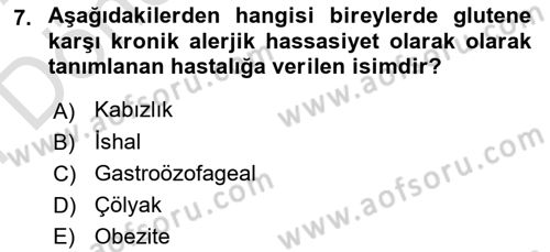 Gelişimsel Yetersizliklerin Bakım ve Rehabilitasyonu Dersi 2021 - 2022 Yılı (Final) Dönem Sonu Sınav Soruları 7. Soru