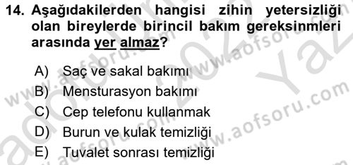 Gelişimsel Yetersizliklerin Bakım ve Rehabilitasyonu Dersi 2022 - 2023 Yılı Yaz Okulu Sınav Soruları 14. Soru