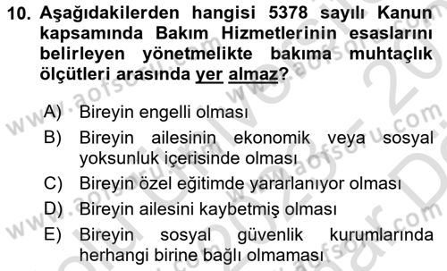 Gelişimsel Yetersizliklerin Bakım ve Rehabilitasyonu Dersi 2023 - 2024 Yılı (Vize) Ara Sınav Soruları 10. Soru