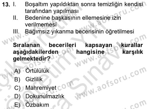 Gelişimsel Yetersizliklerin Bakım ve Rehabilitasyonu Dersi 2023 - 2024 Yılı (Vize) Ara Sınav Soruları 13. Soru