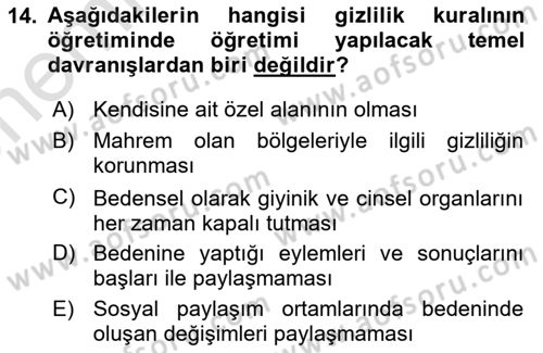 Gelişimsel Yetersizliklerin Bakım ve Rehabilitasyonu Dersi 2023 - 2024 Yılı (Vize) Ara Sınav Soruları 14. Soru
