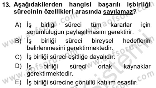 Gelişimsel Yetersizliklerin Bakım ve Rehabilitasyonu Dersi 2023 - 2024 Yılı (Final) Dönem Sonu Sınav Soruları 13. Soru