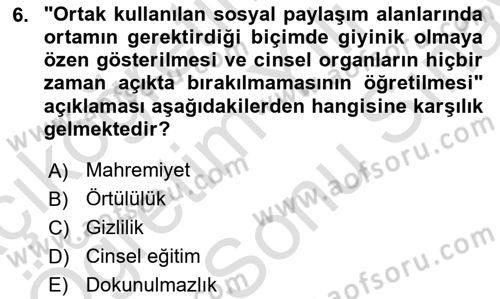 Gelişimsel Yetersizliklerin Bakım ve Rehabilitasyonu Dersi 2023 - 2024 Yılı (Final) Dönem Sonu Sınav Soruları 6. Soru