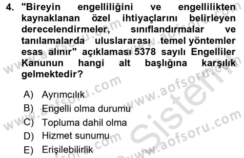 Gelişimsel Yetersizliklerin Bakım ve Rehabilitasyonu Dersi 2023 - 2024 Yılı Yaz Okulu Sınav Soruları 4. Soru