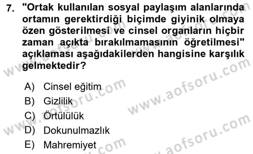 Gelişimsel Yetersizliklerin Bakım ve Rehabilitasyonu Dersi 2023 - 2024 Yılı Yaz Okulu Sınav Soruları 7. Soru
