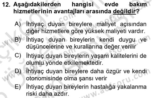 Gelişimsel Yetersizliklerin Bakım ve Rehabilitasyonu Dersi 2024 - 2025 Yılı (Final) Dönem Sonu Sınav Soruları 12. Soru