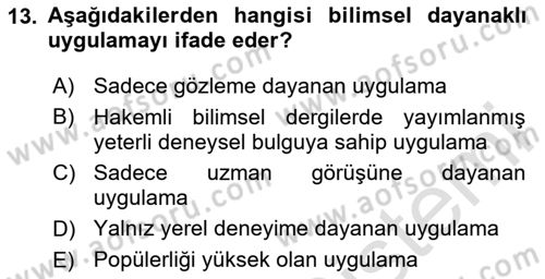 Gelişimsel Yetersizliklerin Bakım ve Rehabilitasyonu Dersi 2025 - 2026 Yılı (Final) Dönem Sonu Sınav Soruları 13. Soru