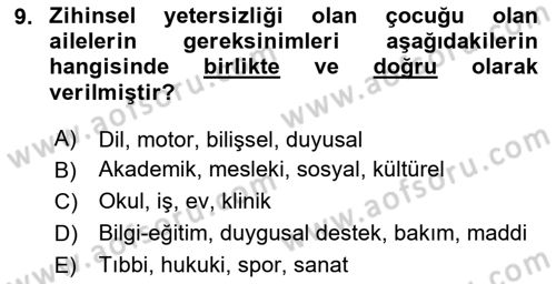 Gelişimsel Yetersizliklerin Bakım ve Rehabilitasyonu Dersi 2025 - 2026 Yılı (Final) Dönem Sonu Sınav Soruları 9. Soru