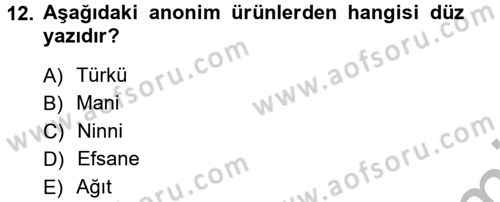 Halk Edebiyatına Giriş 1 Dersi Ara Sınavı Deneme Sınav Soruları 12. Soru