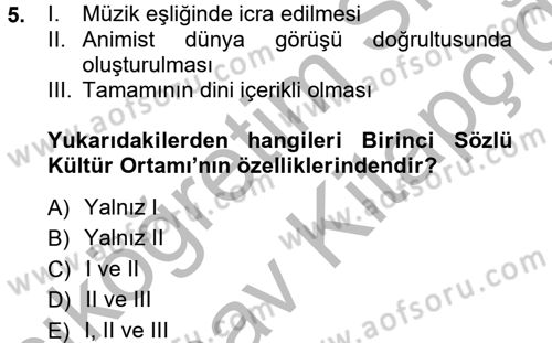 Halk Edebiyatına Giriş 1 Dersi Ara Sınavı Deneme Sınav Soruları 5. Soru