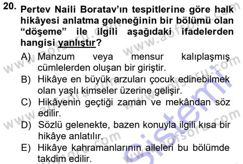 Halk Edebiyatına Giriş 1 Dersi 2012 - 2013 Yılı (Final) Dönem Sonu Sınav Soruları 20. Soru