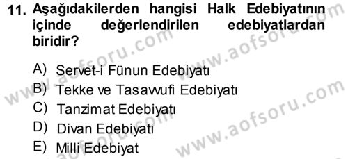 Halk Edebiyatına Giriş 1 Dersi 2013 - 2014 Yılı (Vize) Ara Sınav Soruları 11. Soru