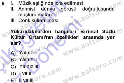 Halk Edebiyatına Giriş 1 Dersi 2013 - 2014 Yılı (Vize) Ara Sınav Soruları 5. Soru