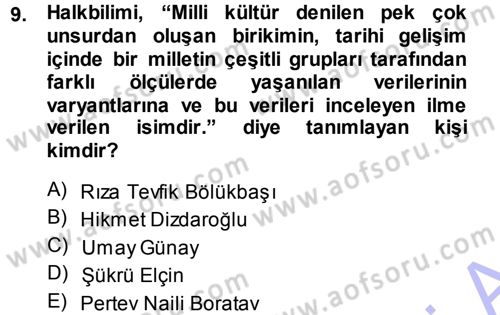 Halk Edebiyatına Giriş 1 Dersi Ara Sınavı Deneme Sınav Soruları 9. Soru