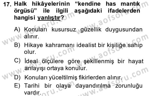 Halk Edebiyatına Giriş 1 Dersi 2013 - 2014 Yılı (Final) Dönem Sonu Sınav Soruları 17. Soru