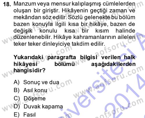 Halk Edebiyatına Giriş 1 Dersi 2013 - 2014 Yılı (Final) Dönem Sonu Sınav Soruları 18. Soru