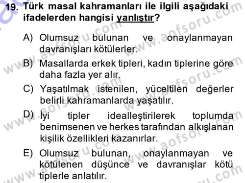 Halk Edebiyatına Giriş 1 Dersi 2013 - 2014 Yılı (Final) Dönem Sonu Sınav Soruları 19. Soru