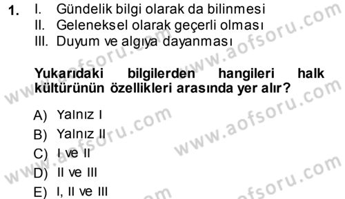 Halk Edebiyatına Giriş 1 Dersi Ara Sınavı Deneme Sınav Soruları 1. Soru