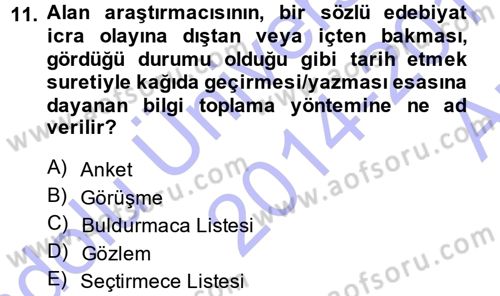 Halk Edebiyatına Giriş 1 Dersi 2014 - 2015 Yılı (Vize) Ara Sınav Soruları 11. Soru