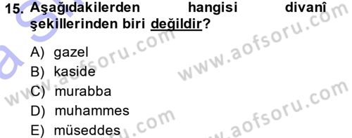 Halk Edebiyatına Giriş 1 Dersi 2014 - 2015 Yılı (Vize) Ara Sınav Soruları 15. Soru