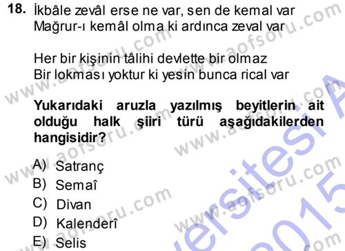 Halk Edebiyatına Giriş 1 Dersi 2014 - 2015 Yılı (Vize) Ara Sınav Soruları 18. Soru