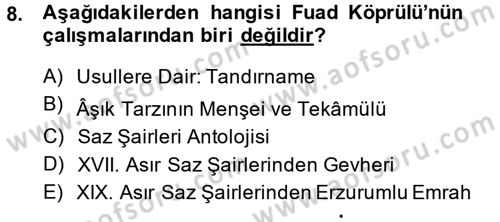 Halk Edebiyatına Giriş 1 Dersi Ara Sınavı Deneme Sınav Soruları 8. Soru